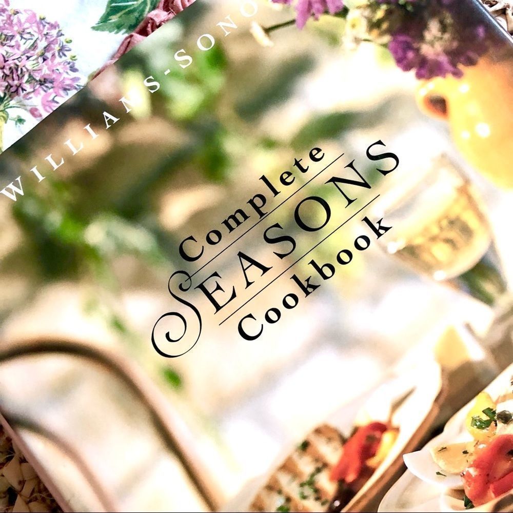 Williams Sonoma Complete Seasons Cookbook Year Round Cooking Fresh Ingredients - Picture 3 of 14